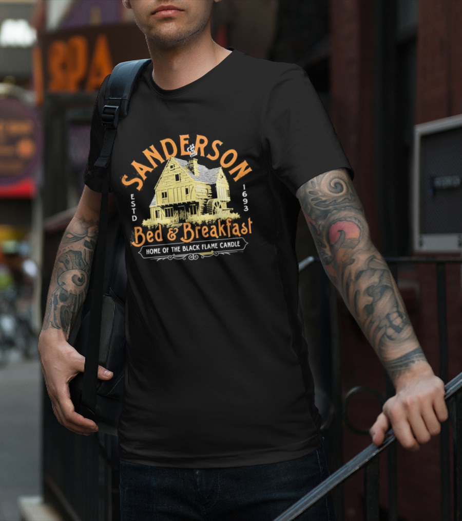 Sanderson Bed And Breakfast Estd 1693 Home Of The Black Flame Candle T-Shirt