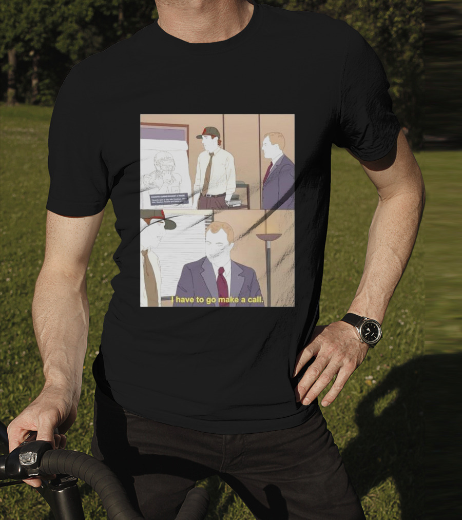 San Francisco 49ers Davante Adams Trade Request I Have To Go Make A Call T-Shirt