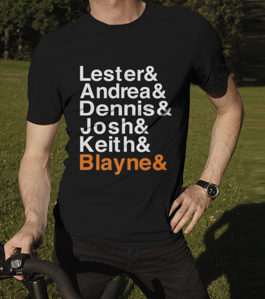 Lester Andrea Dennis Josh Keith Blayne Ampersand List T-Shirt