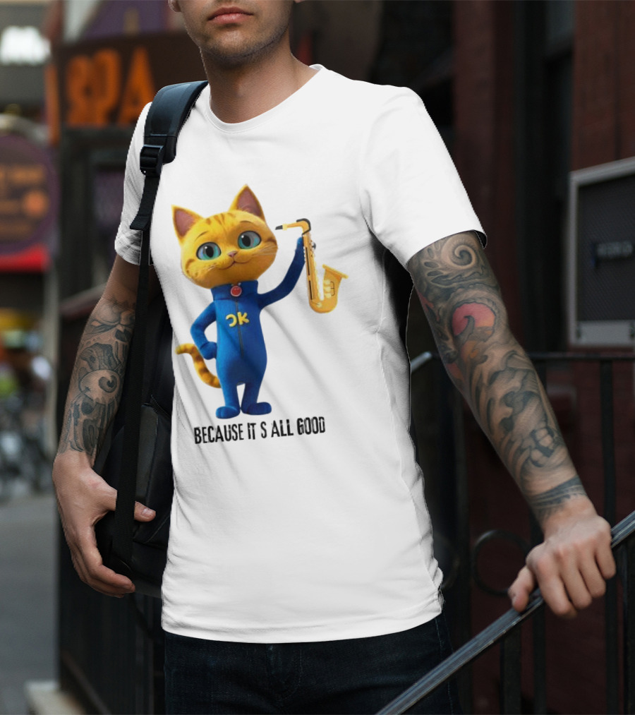 Pete The Cat With Saxophone Because It's All Good T-Shirt