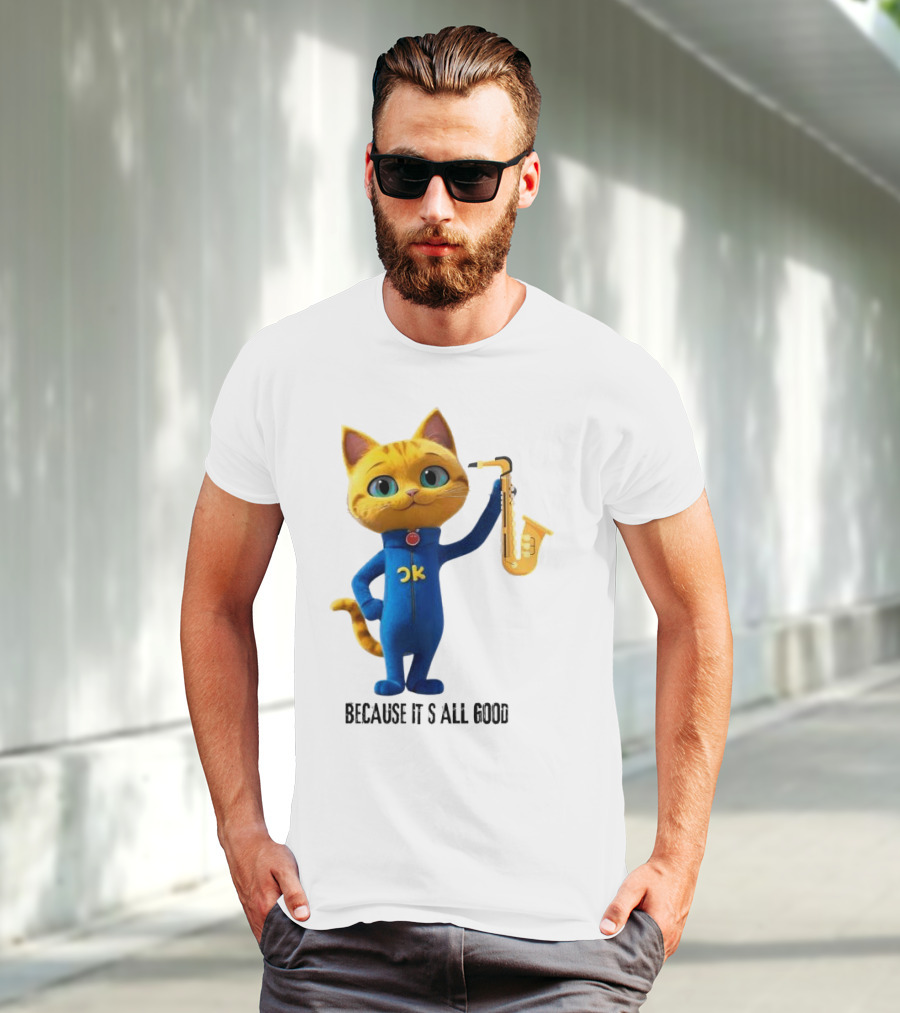 Pete The Cat With Saxophone Because It's All Good T-Shirt