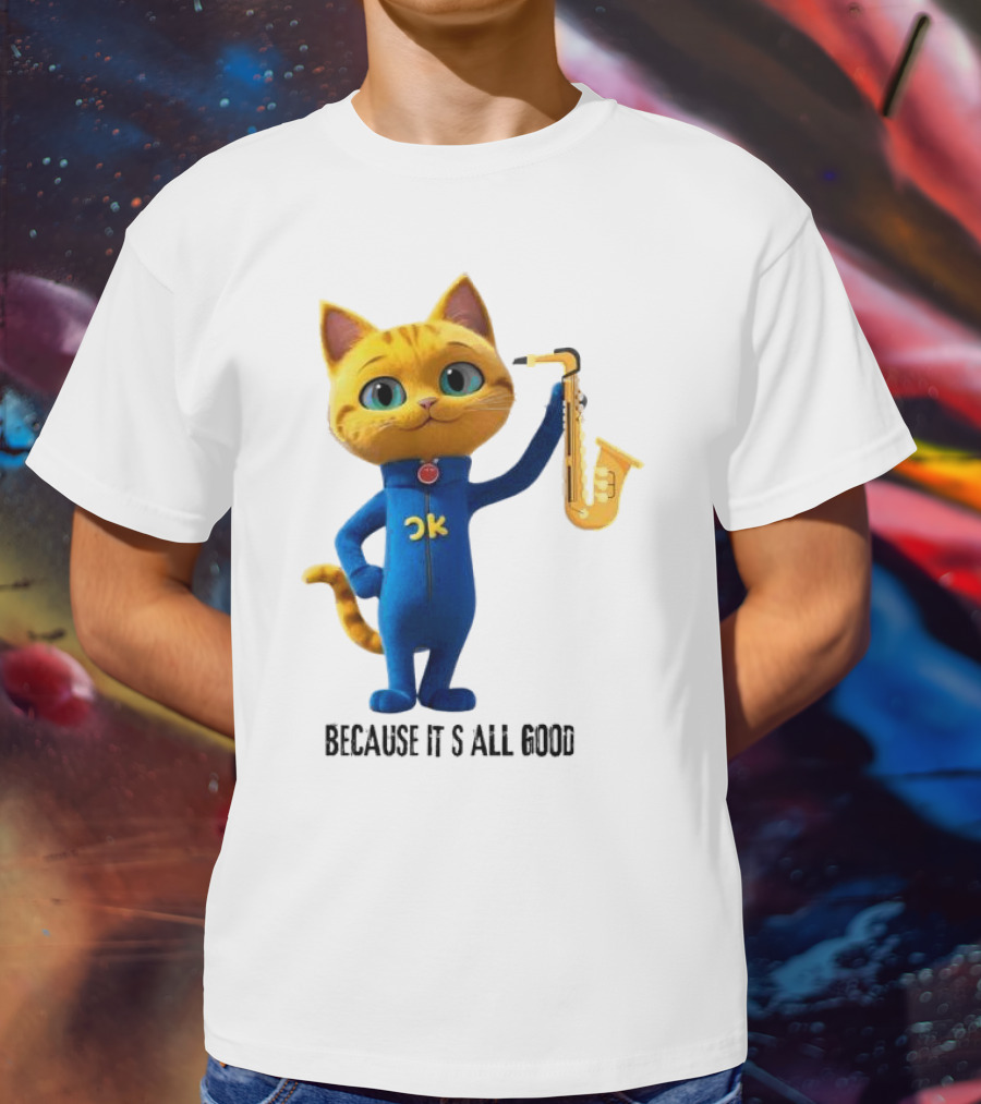 Pete The Cat With Saxophone Because It's All Good T-Shirt