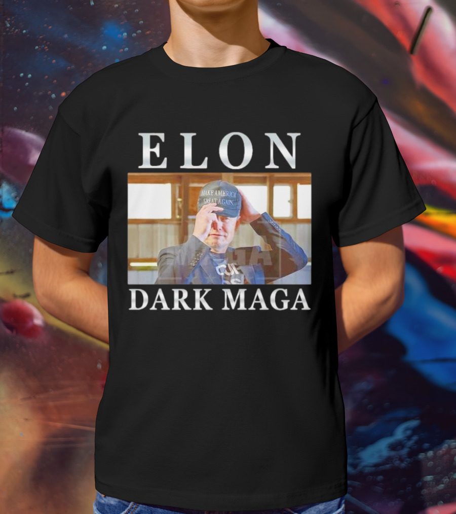 ELON DARK MAGA MAKE AMERICA GREAT AGAIN HAT T-Shirt