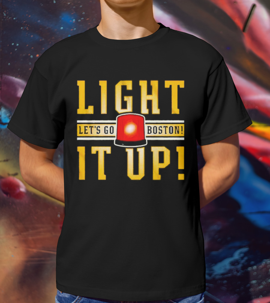 Light It Up Let's Go Boston Hockey Alarm Light T-Shirt