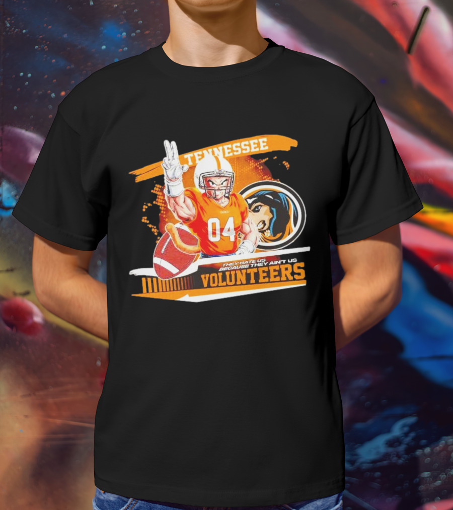 Tennessee Volunteers Goku 04 Football They Hate Us Because They Ain’t Us T-Shirt