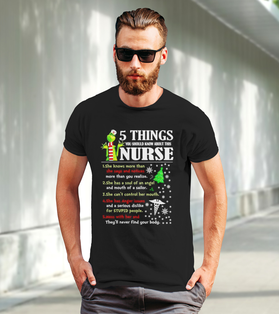 5 Things You Should Know About This Nurse Grinch Christmas Humor And Wisdom T-Shirt