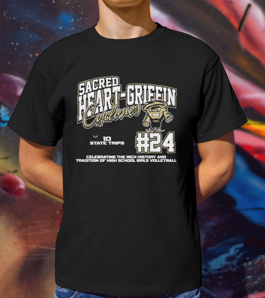 Sacred Heart-Griffin Cyclones #24 1287 Program Wins 10 State Trips 3 State Trophies Celebrating The Rich History And Tradition Of High School Girls Volleyball T-Shirt