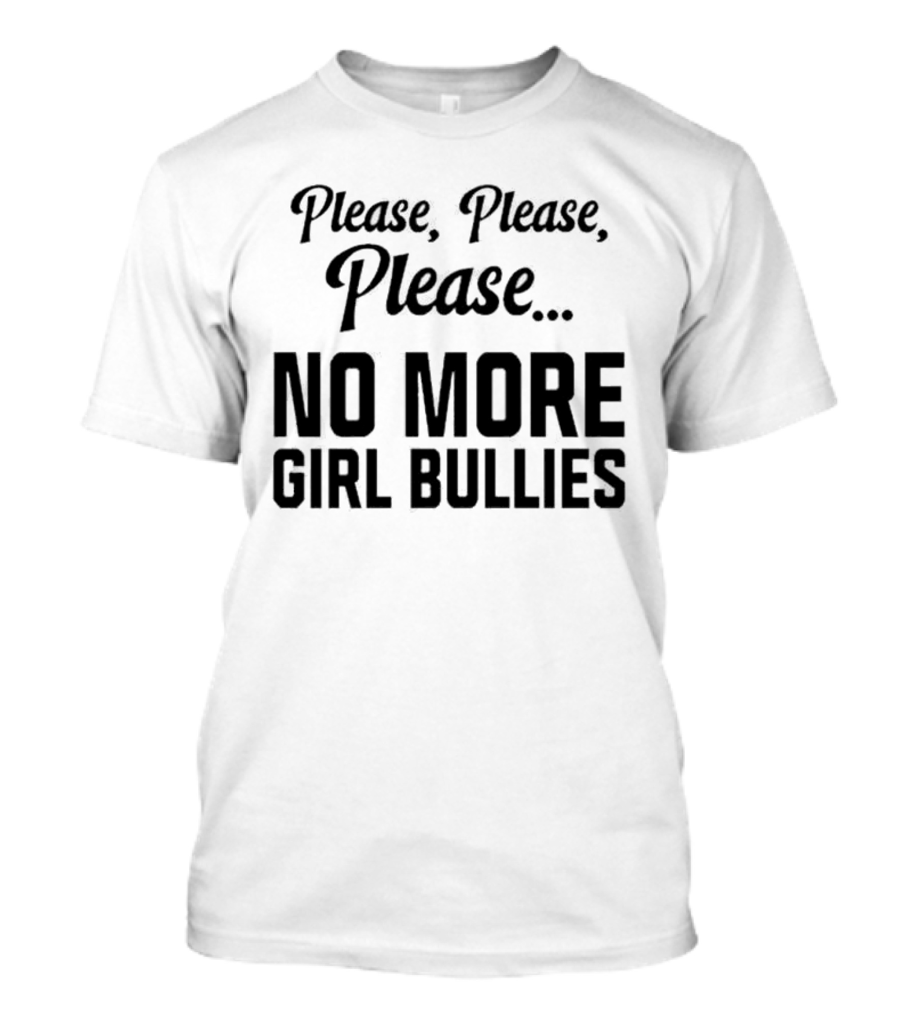 Connor Griffin Wearing Please Please Please No More Girl Bullies T-Shirt