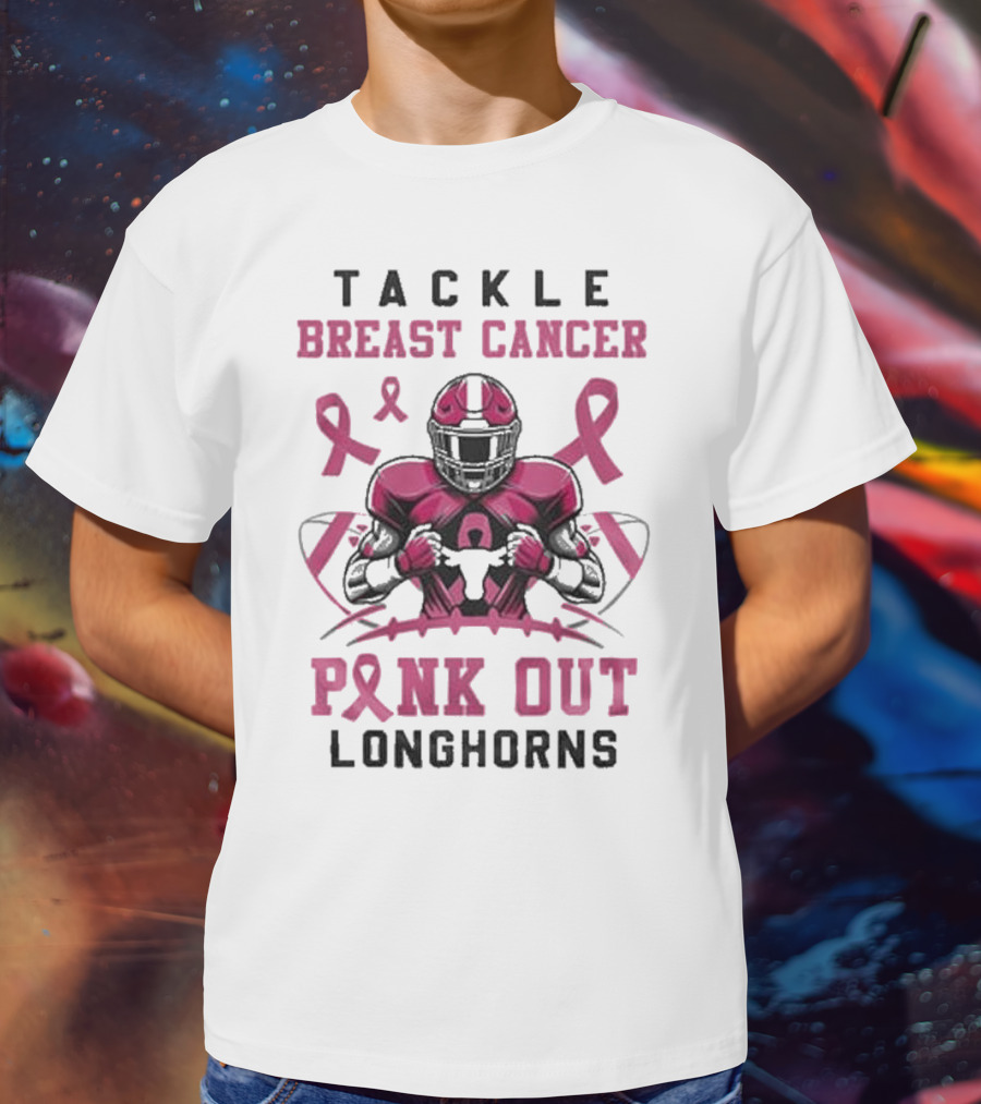 Tackle Breast Cancer Pink Out Longhorns T-Shirt