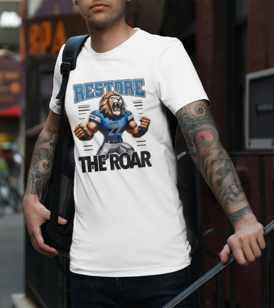 Restore Detroit Lions Pride The Roar T-Shirt