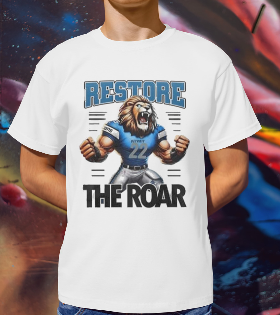 Restore Detroit Lions Pride The Roar T-Shirt
