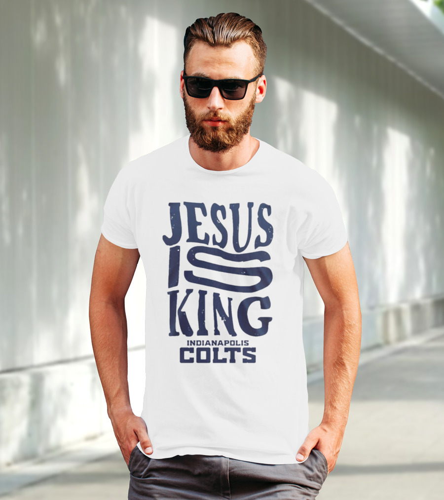 Jesus Is King Indianapolis Colts Fandom T-Shirt