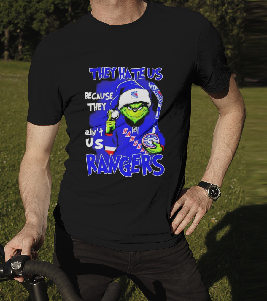 They Hate Us Because They Ain't Us Grinch New York Rangers Christmas T-Shirt