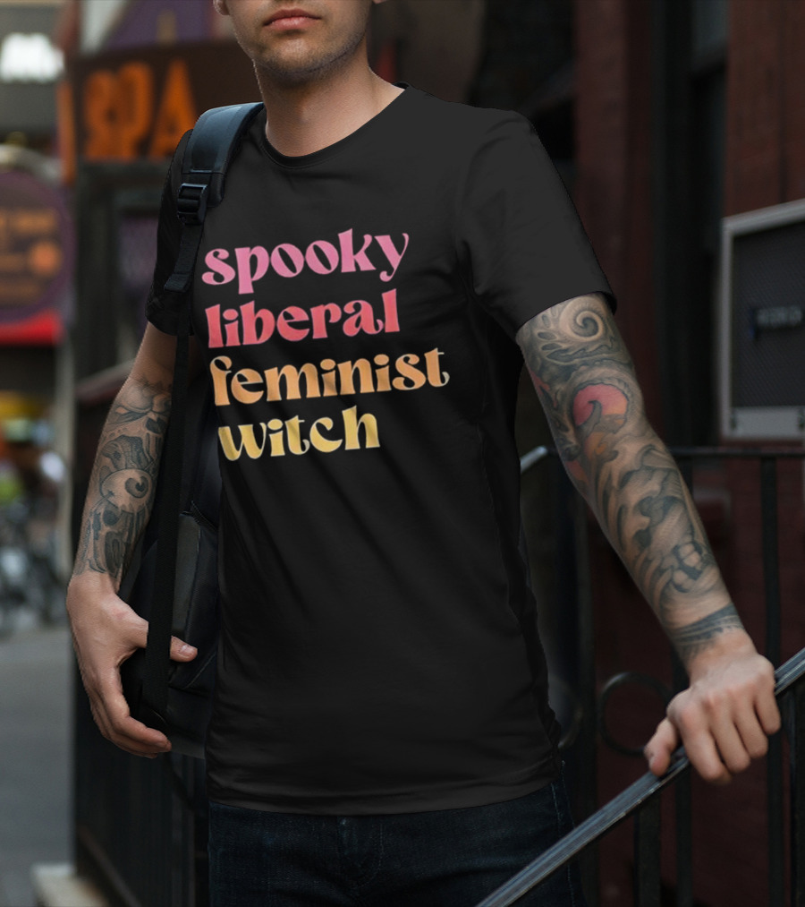 Spooky Liberal Feminist Witch T-Shirt