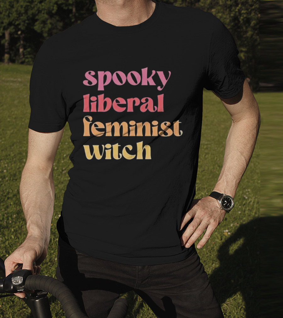 Spooky Liberal Feminist Witch T-Shirt