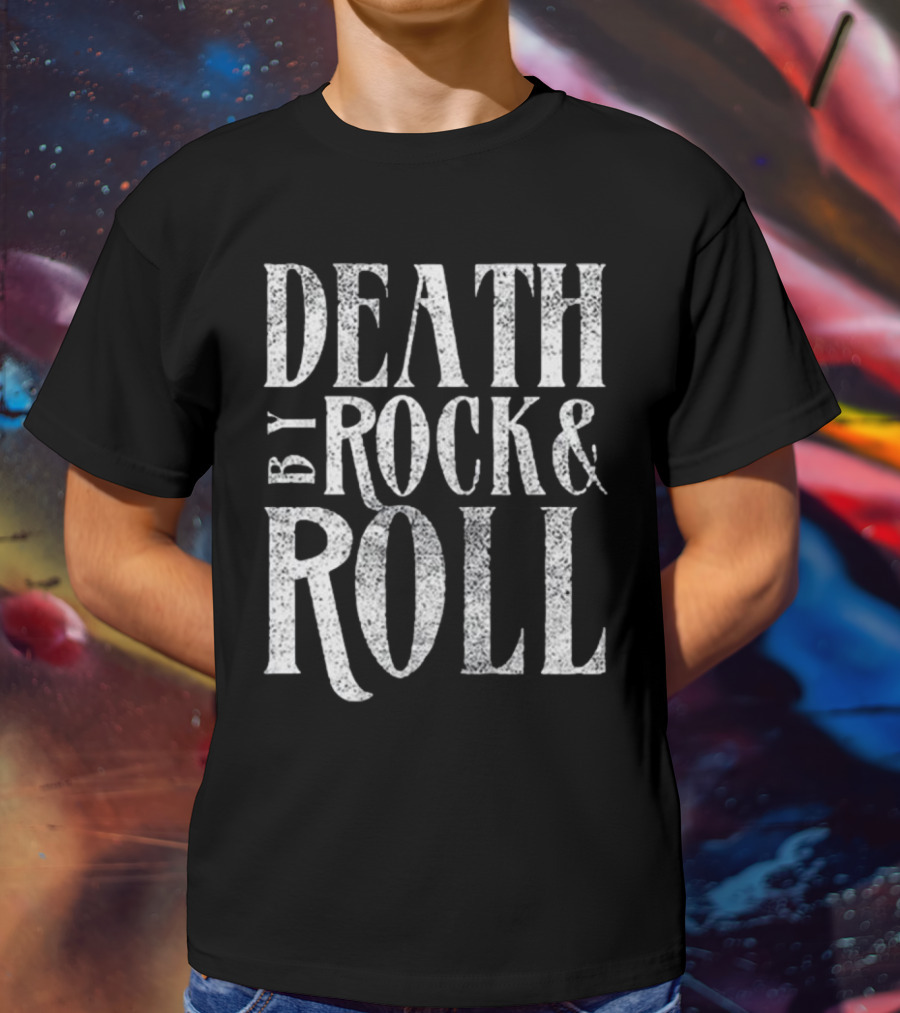Death By Rock And Roll Rock-Inspired Music Statement Tee Shirt Print T-Shirt