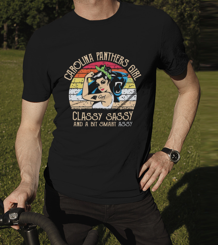 Carolina Panthers Girl Classy Sassy And A Bit Smart Assy Retro T-Shirt
