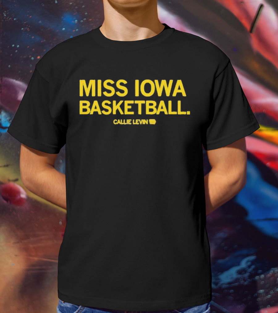 MISS IOWA BASKETBALL CALLIE LEVIN 12 T-Shirt