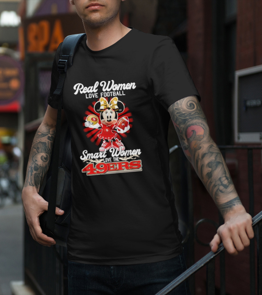 Real Women Love Football Smart Women Love The 49ers Minnie Mouse T-Shirt
