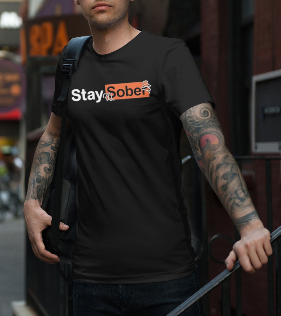 Stay Sober Skeleton Hands Peeling Text T-Shirt