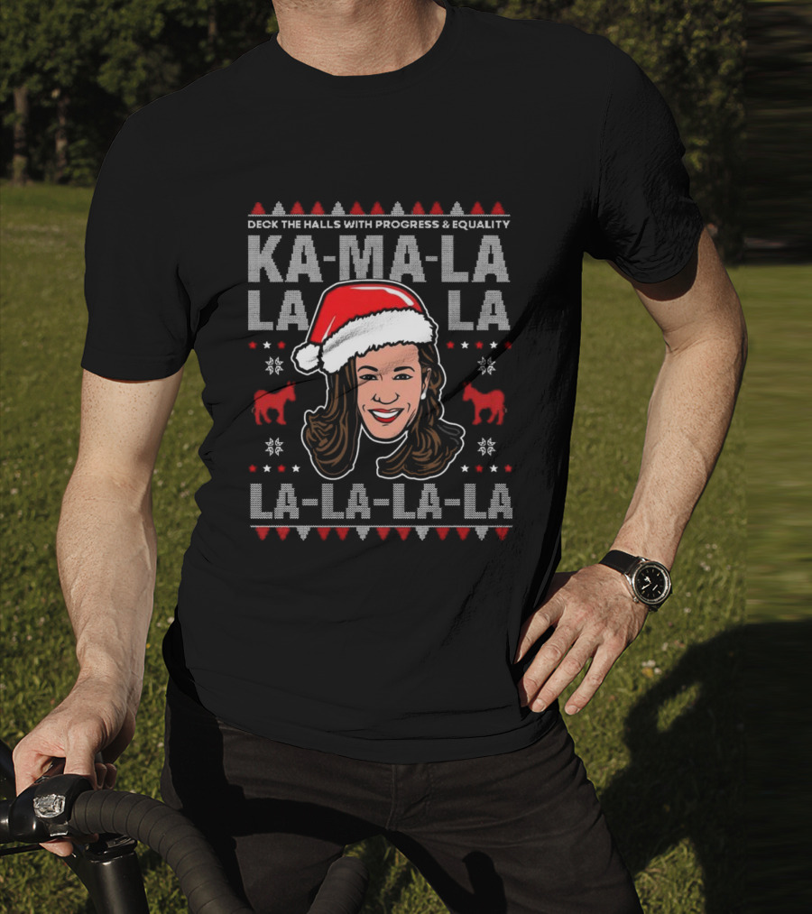 Deck The Halls With Progress And Equality Ka-Ma-La La La La La Christmas T-Shirt