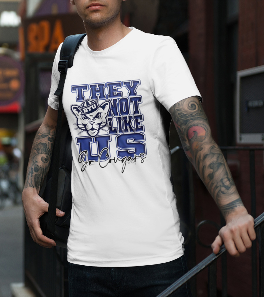 BYU Cougars They Not Like Us Go Cougars T-Shirt