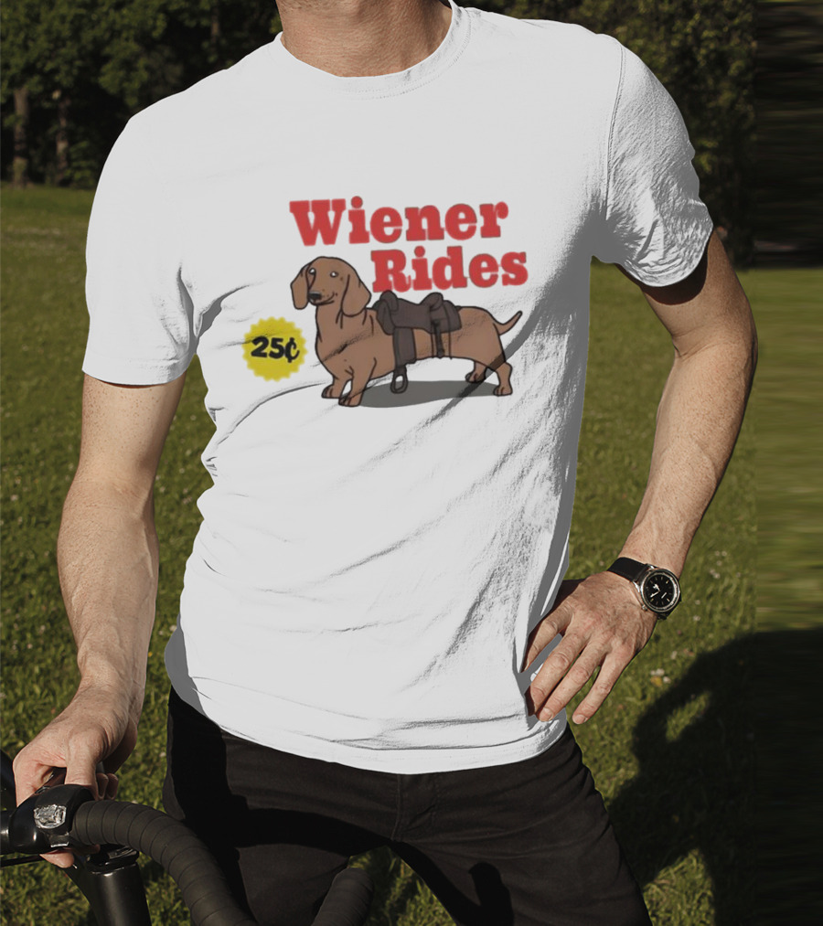 Wiener Rides 25C Dachshund With Saddle T-Shirt