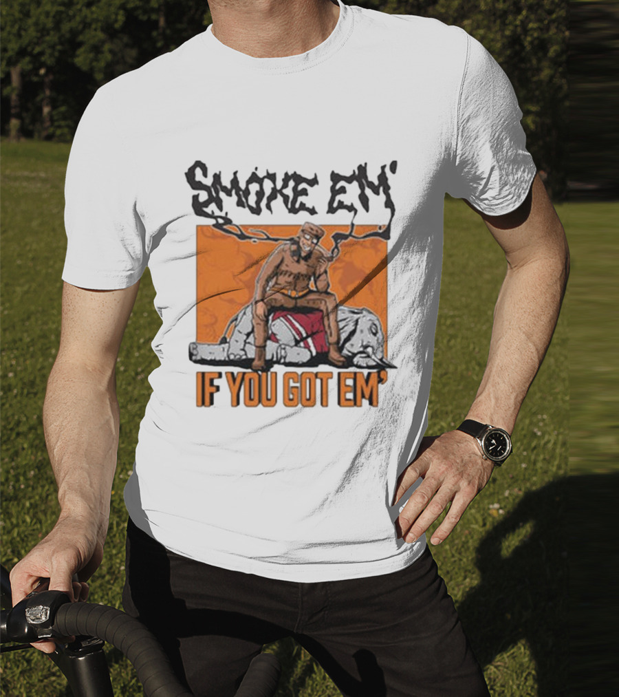 Smoke Em If You Got Em Tennessee Football T-Shirt