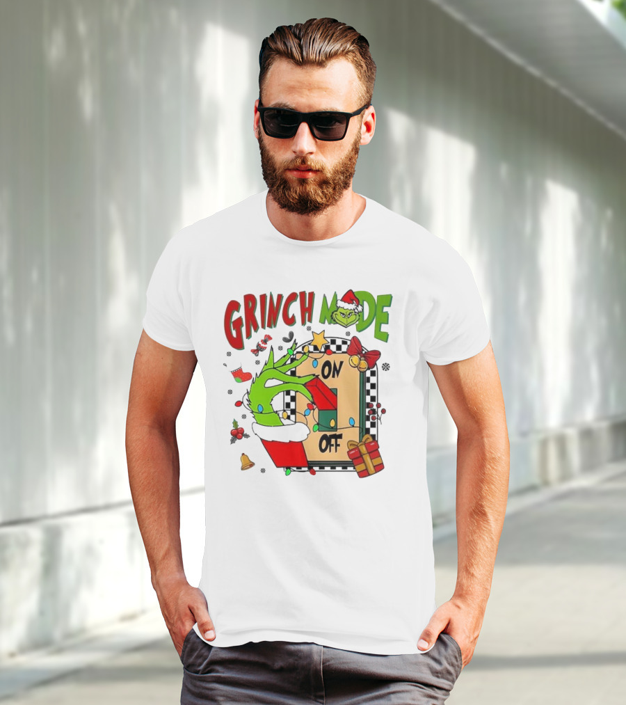 Grinch Christmas Mode On Off T-Shirt