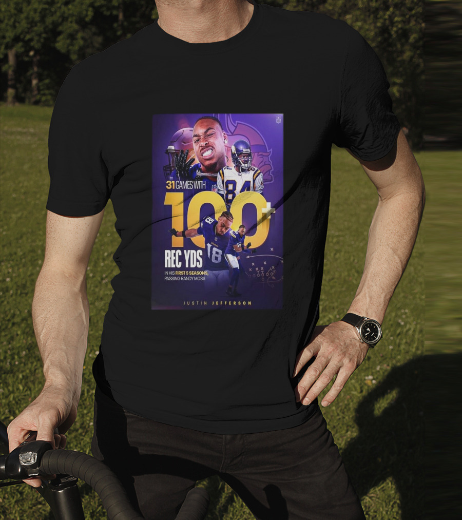 Justin Jefferson 31 Games 100+ Rec Yds First 5 Seasons Passing Randy Moss T-Shirt