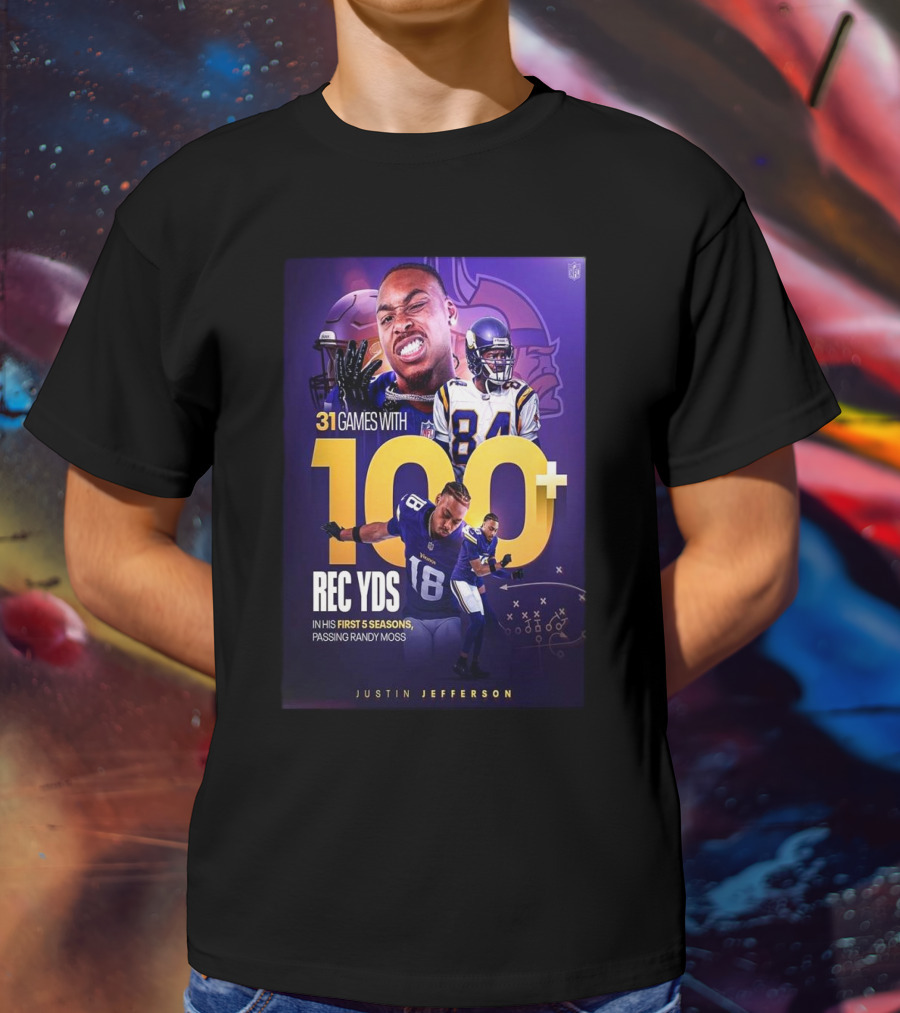 Justin Jefferson 31 Games 100+ Rec Yds First 5 Seasons Passing Randy Moss T-Shirt