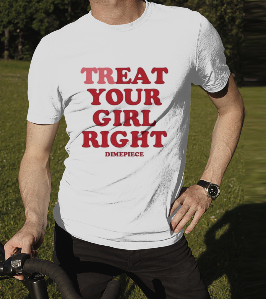 Treat Your Girl Right Dimepiece Statement Red T-Shirt