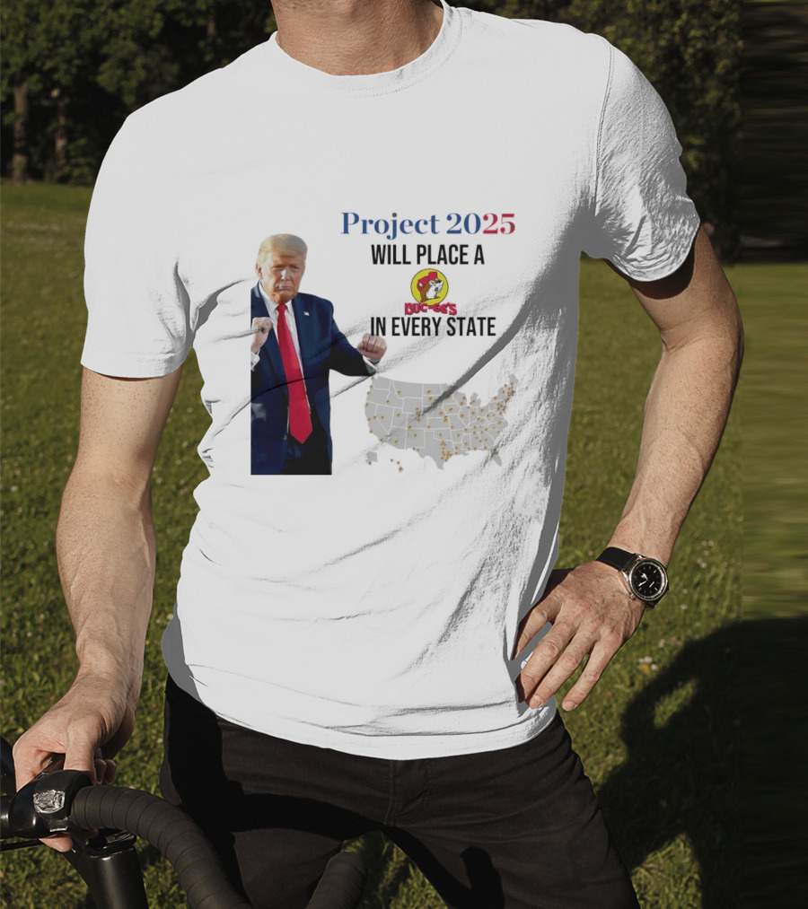 Project 2025 Will Place A Buc-ee's In Every State Map T-Shirt