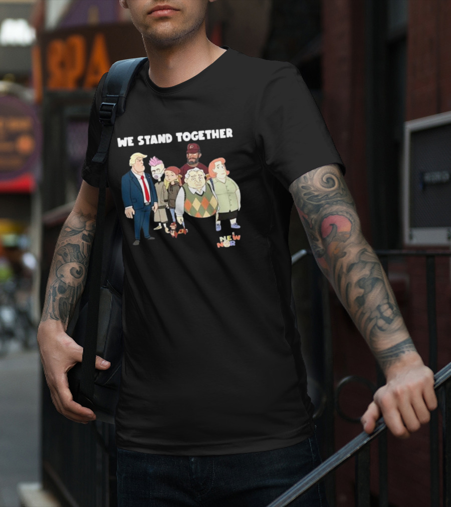 We Stand Together New Norm T-Shirt