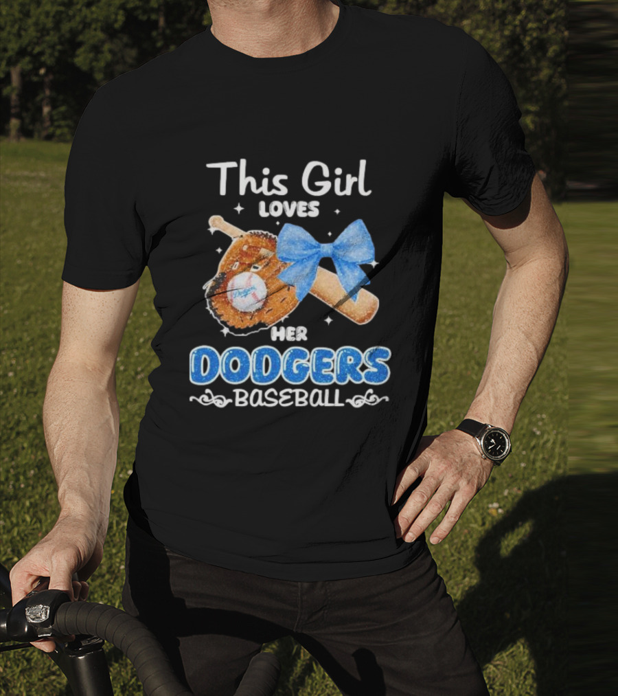 This Girl Loves Her Dodgers Baseball Bat Glove Bow T-Shirt