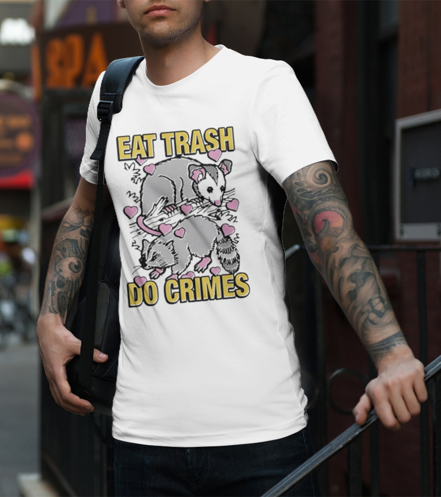Eat Trash Do Crimes Possum And Raccoon With Pink Hearts T-Shirt