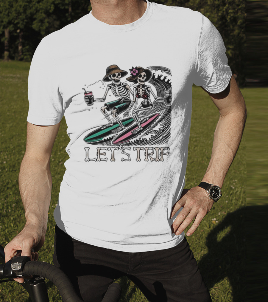 Let’s Trip Skeleton Surf Beach Vibes Retro Skeletons Surfing Waves T-Shirt