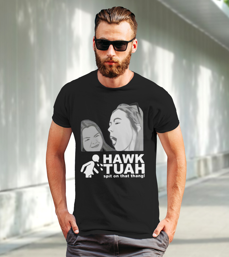 Hawk Tuah Spit On That Thang Girl T-Shirt