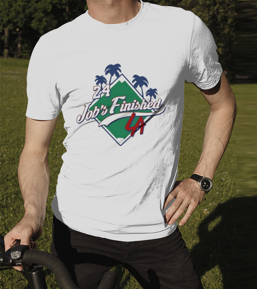 24 Job's Finished LA Dodgers Palm Trees Diamond T-Shirt