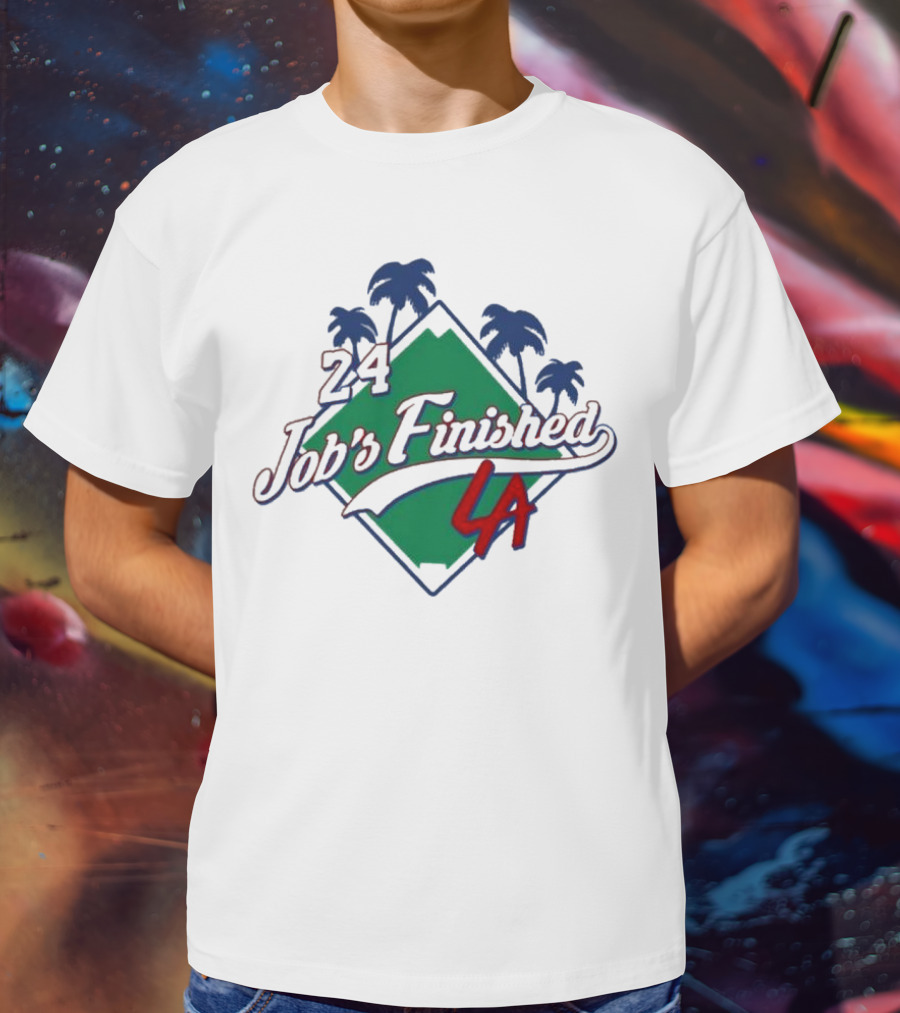24 Job's Finished LA Dodgers Palm Trees Diamond T-Shirt