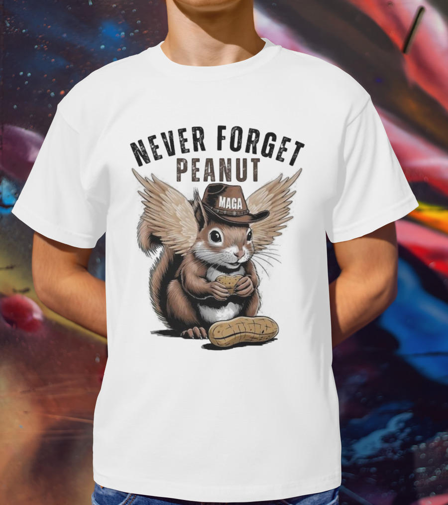 Never Forget Peanut MAGA Squirrel With Peanut T-Shirt