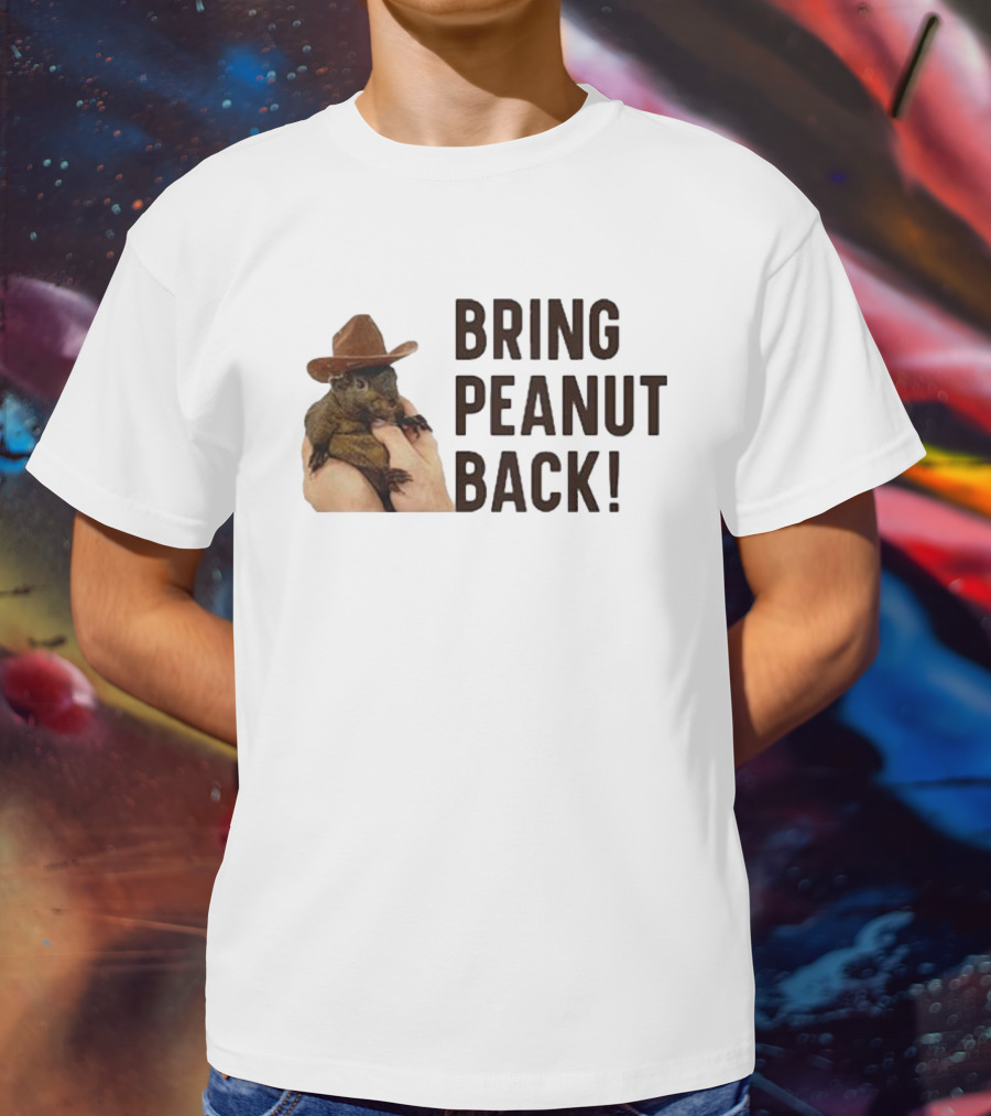 Bring Peanut The Squirrel Back Cowboy Hat Image T-Shirt