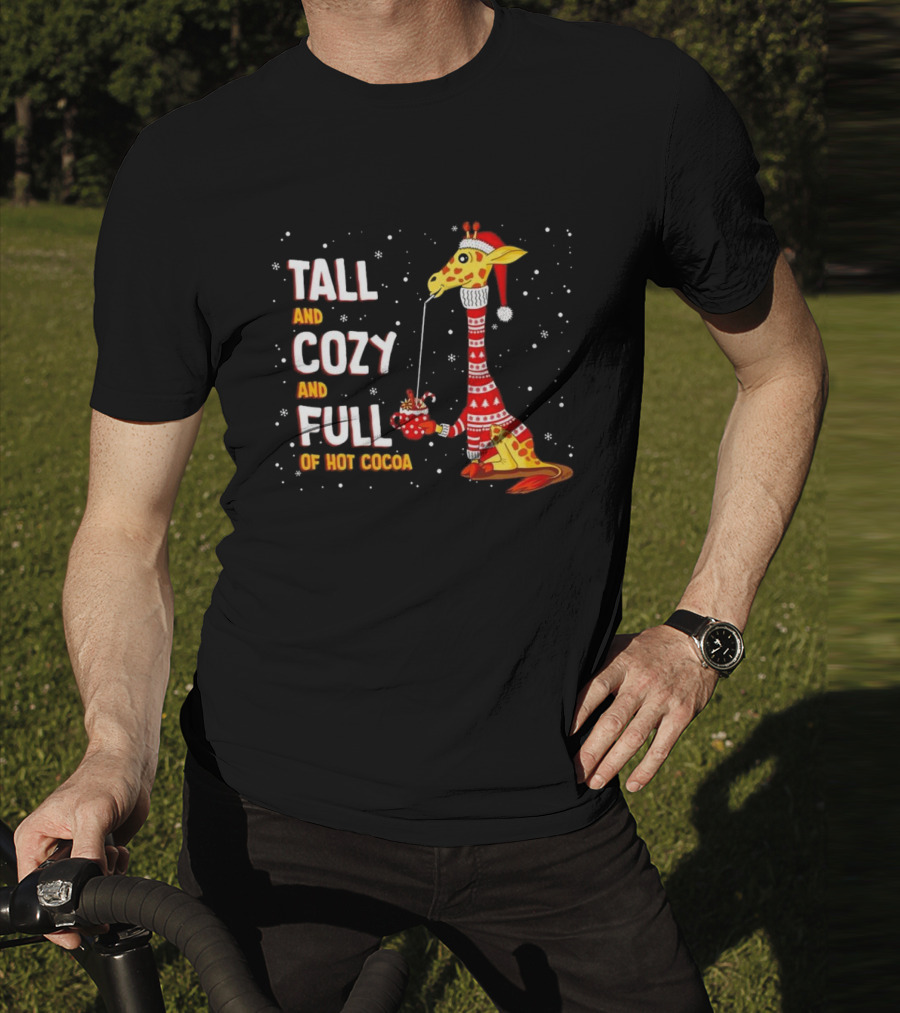 Tall And Cozy Giraffe Full Of Hot Cocoa Christmas T-Shirt