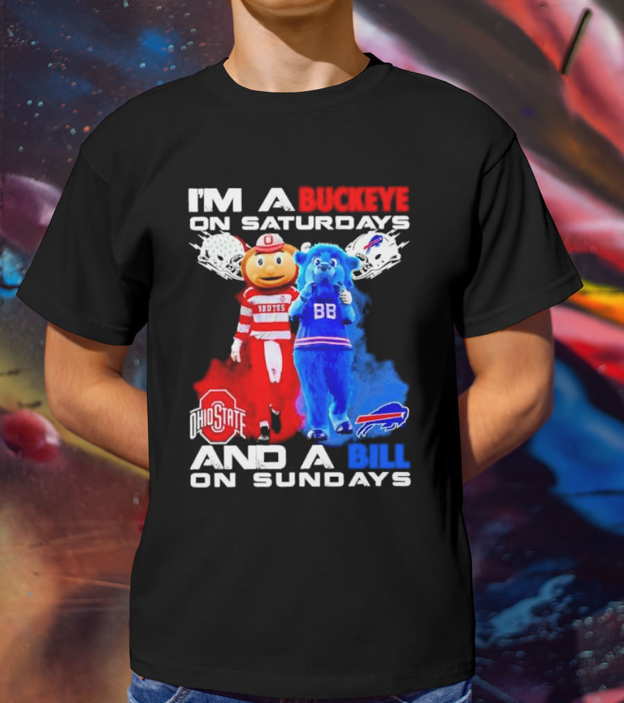I’m A Buckeye On Saturdays And A Bill On Sundays Ohio State Buffalo Mascots Helmets T-Shirt