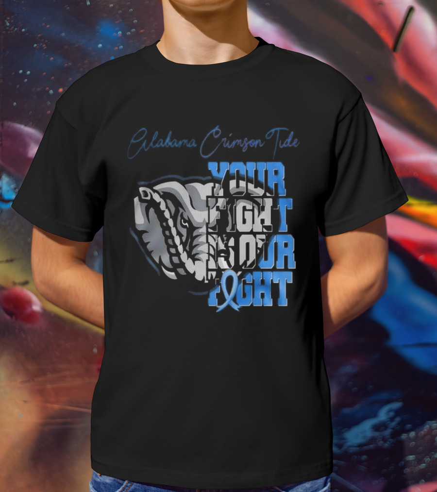 Alabama Crimson Tide Your Fight Is Our Fight Diabetes Awareness T-Shirt