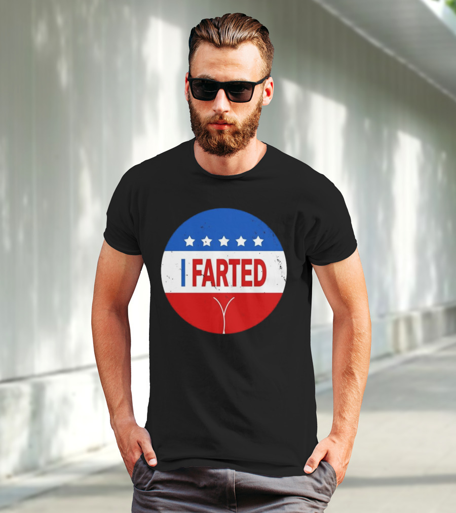 I Farted Political I Voted Star Red White Blue T-Shirt