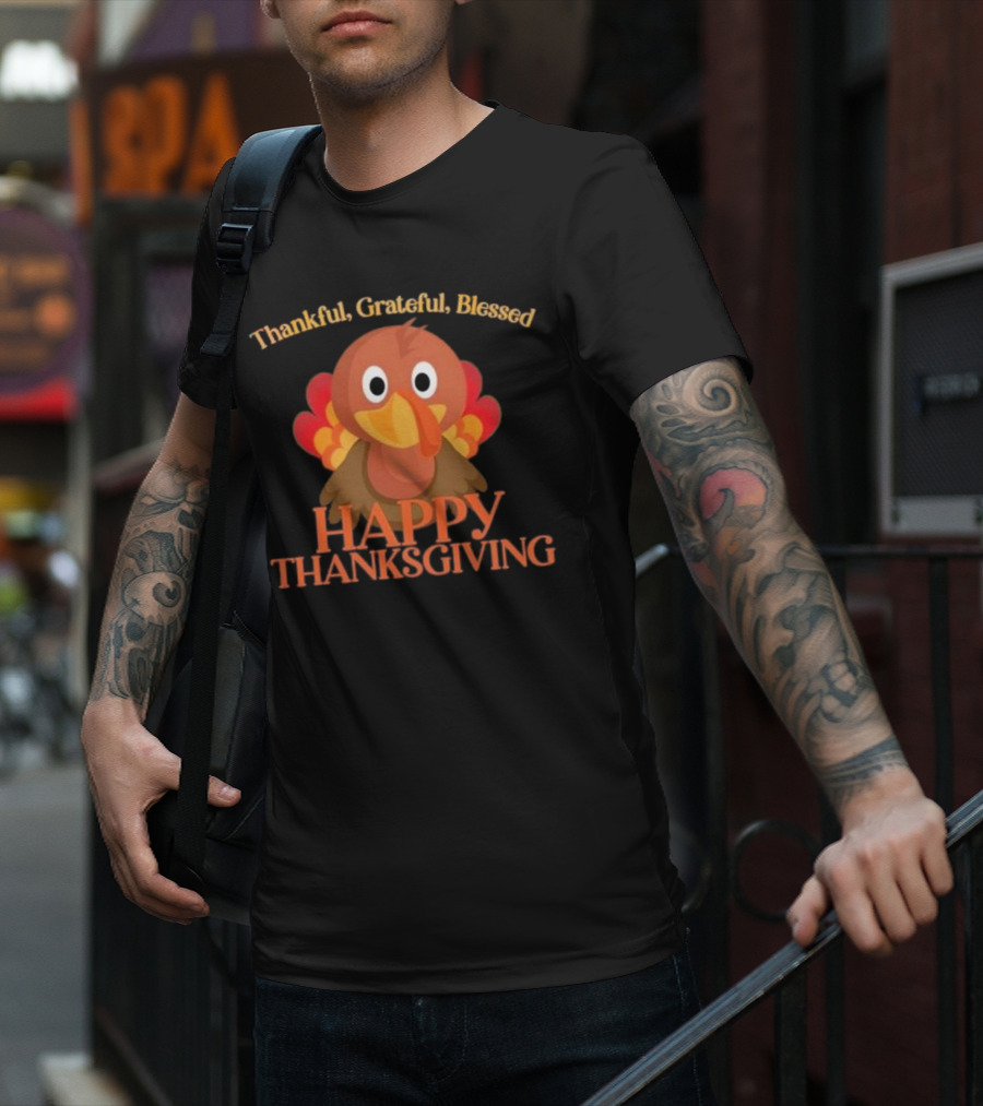 Thankful Grateful Blessed Cute Turkey Happy Thanksgiving T-Shirt