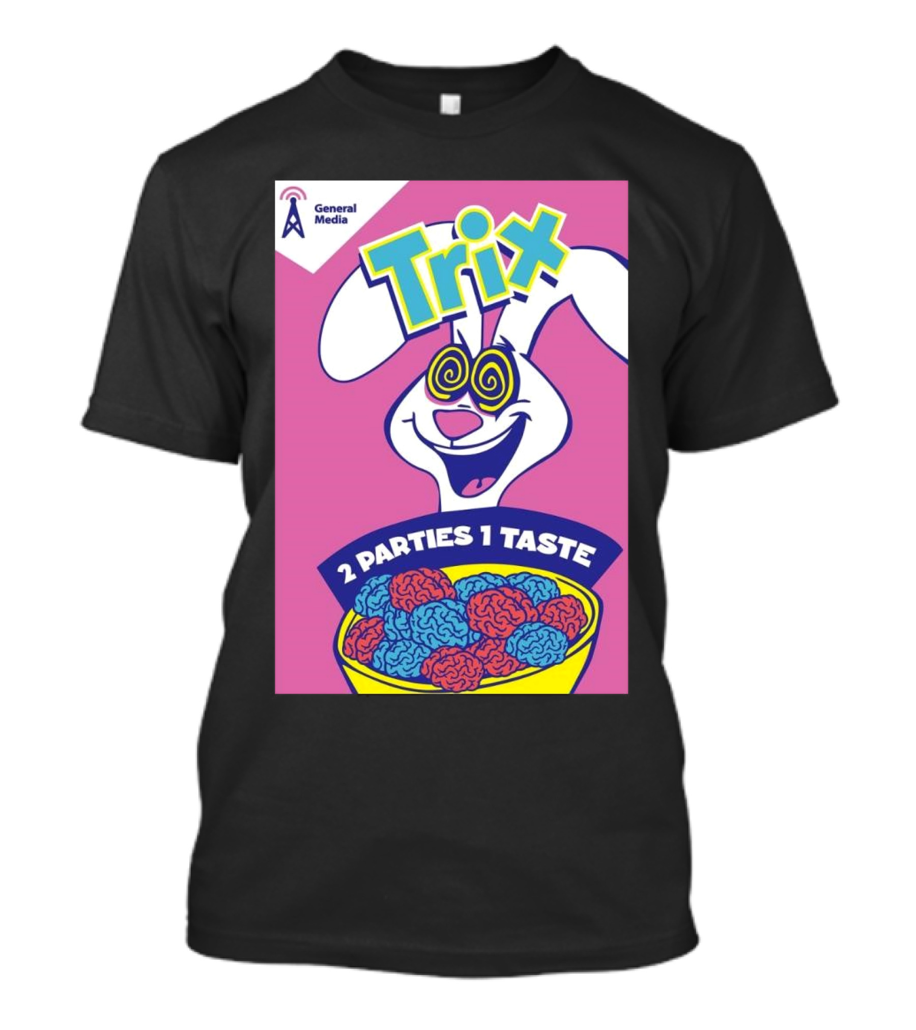 Trix Cereal Bunny With Swirled Eyes And Brain Bowl 2 Parties 1 Taste General Media T-Shirt