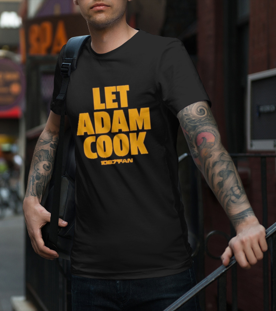 Let Adam Cook 106.7 The Fan Washington Commanders T-Shirt