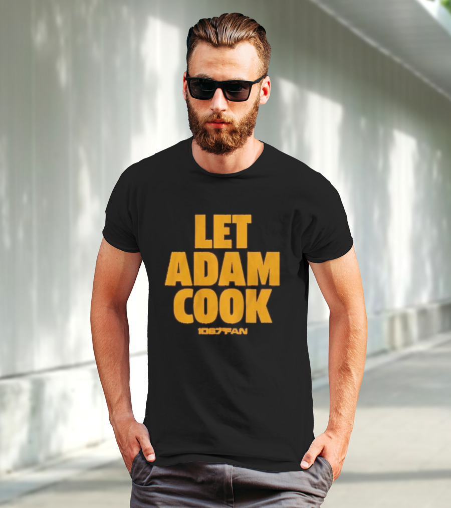 Let Adam Cook 106.7 The Fan Washington Commanders T-Shirt